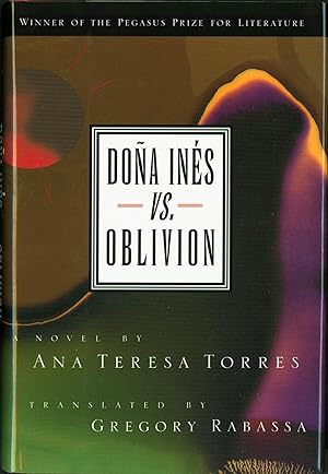 Bild des Verkufers fr Dona Ines Vs. Oblivion: A Novel zum Verkauf von Eureka Books