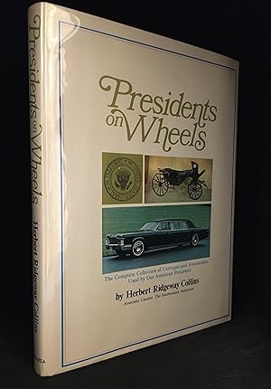 Bild des Verkufers fr Presidents on Wheels zum Verkauf von Burton Lysecki Books, ABAC/ILAB