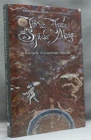 Time, Fate and Spider Magic [ with DVD ].