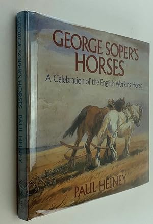 Imagen del vendedor de George Soper's Horses: A Celebration of the English Working Horse a la venta por Brancamp Books