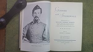 Seller image for GUNNER WITH STONEWALL: REMINISCENCES OF WILLIAM THOMAS POAGUE - A Memoir, Written For His Children In 1903 for sale by NorthStar Books