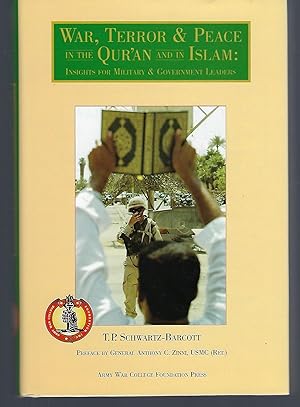 Image du vendeur pour War, Terror, & Peace in the Qur'an and in Islam: Insights for Military and Government Leaders mis en vente par Turn-The-Page Books