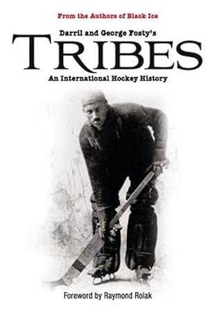 Seller image for Tribes: An International Hockey History for sale by GreatBookPrices