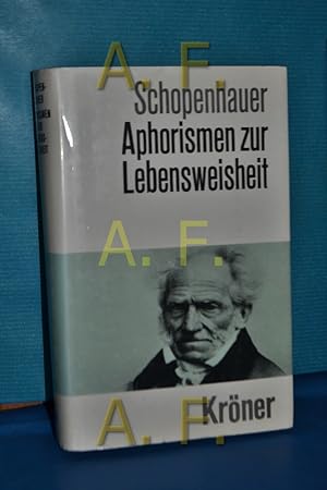 Bild des Verkufers fr Aphorismen zur Lebensweisheit (Krners Taschenausgabe Band 16) zum Verkauf von Antiquarische Fundgrube e.U.