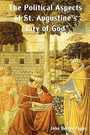 Imagen del vendedor de The Political Aspects of St. Augustine's "City of God" a la venta por GreatBookPrices