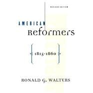 Seller image for American Reformers, 1815-1860, Revised Edition for sale by eCampus