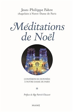 méditations de l'avent : conférences données à Notre-Dame-de-Paris