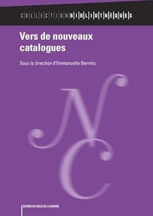 vers de nouveaux catalogues