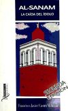Seller image for AL SANAM LA CAIDA DEL IDOLO 2ED for sale by AG Library