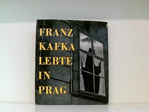 Franz Kafka lebte in Prag