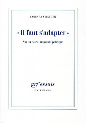 "il faut s'adapter" ; sur un nouvel impératif politique