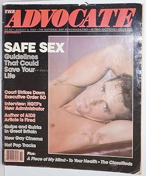 Seller image for The Advocate: the national gay newsmagazine #426, August 6, 1985: safe Sex: guidelines that could save your life for sale by Bolerium Books Inc.