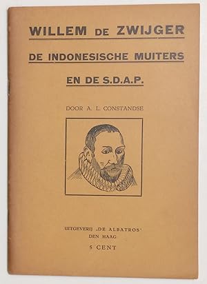 Willem de Zwijger, De Indonesische Muiters en de S.D.A.P.