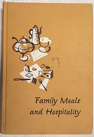 Bild des Verkufers fr Family Meals and Hospitality zum Verkauf von Book Catch & Release