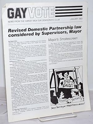 Immagine del venditore per Gay Vote: news from the Harvey Milk Gay Democratic Club; January 1983; Revised Domestic Partnership Law venduto da Bolerium Books Inc.