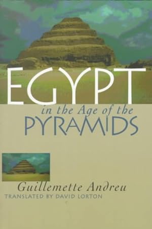Imagen del vendedor de Egypt in the Age of the Pyramids a la venta por GreatBookPrices