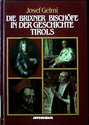 Bild des Verkufers fr Die Brixner Bischfe in der Geschichte Tirols. zum Verkauf von books4less (Versandantiquariat Petra Gros GmbH & Co. KG)