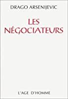 Bild des Verkufers fr Les Ngociateurs zum Verkauf von RECYCLIVRE