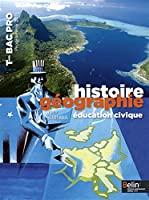 Seller image for Histoire Gographie, ducation Civique : Term Bac Pro : Programme 2011 for sale by RECYCLIVRE