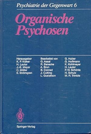 Imagen del vendedor de Organische Psychosen. Mit C. Mller und E. Srmgren. Psychiatrie der Gegenwart, Bd. 6. a la venta por Fundus-Online GbR Borkert Schwarz Zerfa