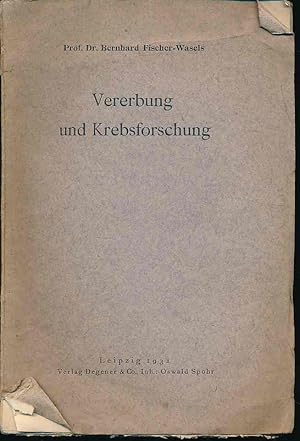 Immagine del venditore per Vererbung und Krebsforschung. Nebst einem Bericht �ber die gleichnamige Sondertagung der Ostf�lischen Familien- kundlichen Kommission am I. Februar 1931 in Braunschweig (mit Selbstreferaten von Heinrich Po11 - Hamburg und Karl H. Bauer - G�ttingen). venduto da Fundus-Online GbR Borkert Schwarz Zerfa�