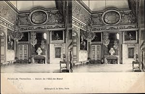 Stereo Ansichtskarte / Postkarte Versailles Yvelines, Salon de l'Oeil de Boeuf, Palais