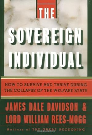 the sovereign individual james dale davidson the sovereign individual james dale davidson