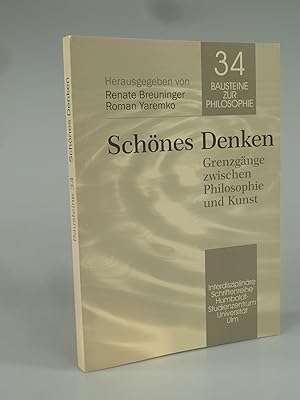 Immagine del venditore per Schnes Denken - Grenzgnge zwischen Philosophie und Kunst. venduto da Antiquariat Dorner