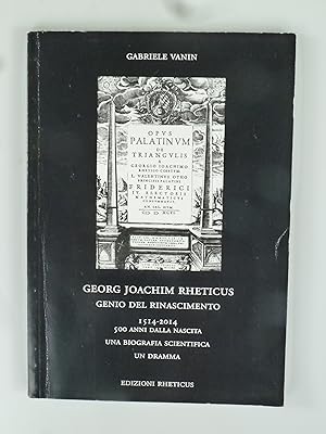 Seller image for Georg Joachim Rheticus - Genio del Rinascimento. for sale by Antiquariat Dorner