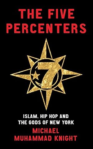 Seller image for The Five Percenters: Islam, Hip-hop and the Gods of New York for sale by My Books Store