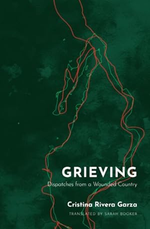 Bild des Verkufers fr Grieving : Dispatches from a Wounded Country zum Verkauf von GreatBookPrices