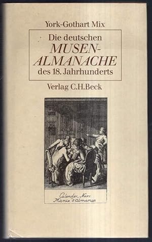 Bild des Verkufers fr Die deutschen Musenalmanache des 18. Jahrhunderts. zum Verkauf von Antiquariat Dennis R. Plummer