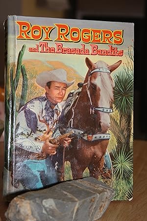 Roy Rogers and the Brasada Bandits