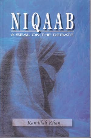 Seller image for Niqaab: A Seal on the Debate for sale by Goulds Book Arcade, Sydney