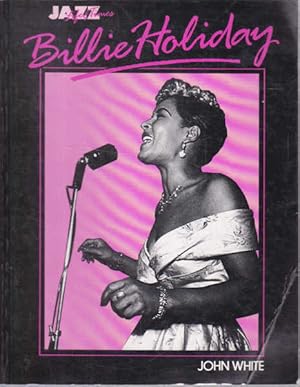 Imagen del vendedor de Billie Holiday: Her Life and Times (Jazz Life and Times) a la venta por Goulds Book Arcade, Sydney