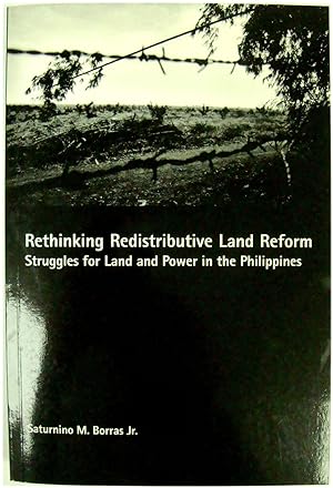 Seller image for Rethinking Redistributive Land Reform: Struggles for Land and Power in the Philippines for sale by PsychoBabel & Skoob Books