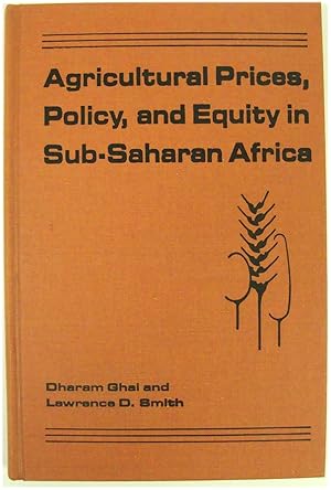 Seller image for Agricultural Prices, Policy, and Equity in Sub-Saharan Africa for sale by PsychoBabel & Skoob Books