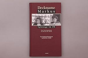 DECKNAME MARKUS. Spionage im ZK