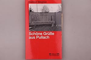 Bild des Verkufers fr SCHNE GRSSE AUS PULLACH. Operationen des BND gegen die DDR zum Verkauf von INFINIBU KG