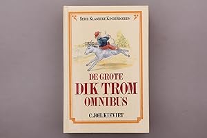 DE GROTE DIK TROM OMNIBUS. De Geschiedenis van Dik Trom