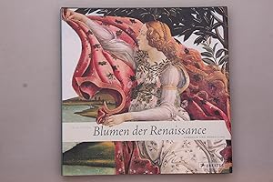 BLUMEN DER RENAISSANCE. Symbolik und Bedeutung