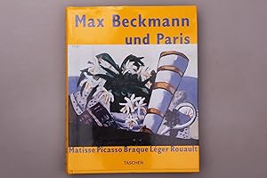 Imagen del vendedor de MAX BECKMANN UND PARIS. Matisse Picasso Braque Leger Rouault a la venta por INFINIBU KG