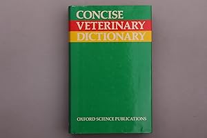 Bild des Verkufers fr CONCISE VETERINARY DICTIONARY. zum Verkauf von INFINIBU KG