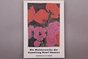 Bild des Verk�ufers f�r DIE MEISTERWERKE DER SAMMLUNG HENRI NANNEN. zum Verkauf von INFINIBU KG