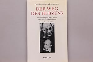 Imagen del vendedor de DER WEG DES HERZENS. Gewaltlosigkeit und Dialog zwischen den Religionen a la venta por INFINIBU KG