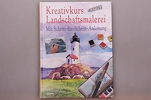 KREATIVKURS LANDSCHAFTSMALEREI. Mit Schritt-für-Schritt-Anleitung