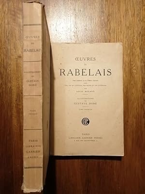Oeuvres de Rabelais texte collationné sur les éditions originales avec une vie de l auteur des no...
