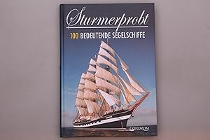 STURMERPROBT. 100 bedeutende Segelschiffe