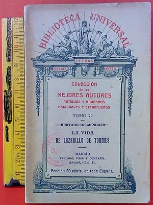 Image du vendeur pour Coleccion de los mejores autores antiguos y modernos, nacionales y estranjeros, Tomo 79 (LXXIX), La vida de Lazarillo de Tormes mis en vente par biblion2