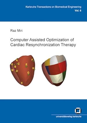 Seller image for Computer assisted optimization of cardiac resynchronization therapy for sale by Versand-Antiquariat Konrad von Agris e.K.